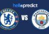 Chelsea Vs Manchester City Match Preview